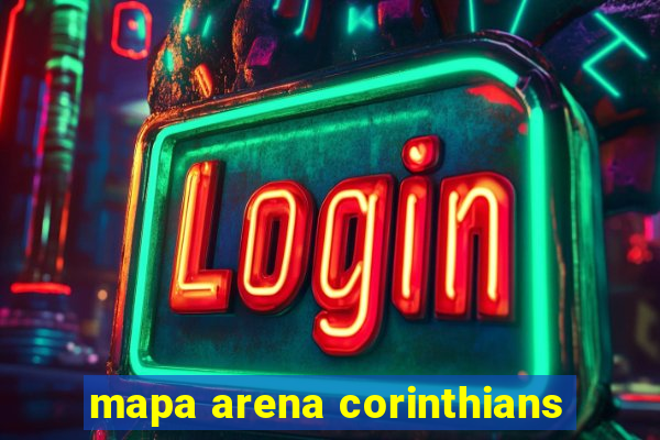 mapa arena corinthians